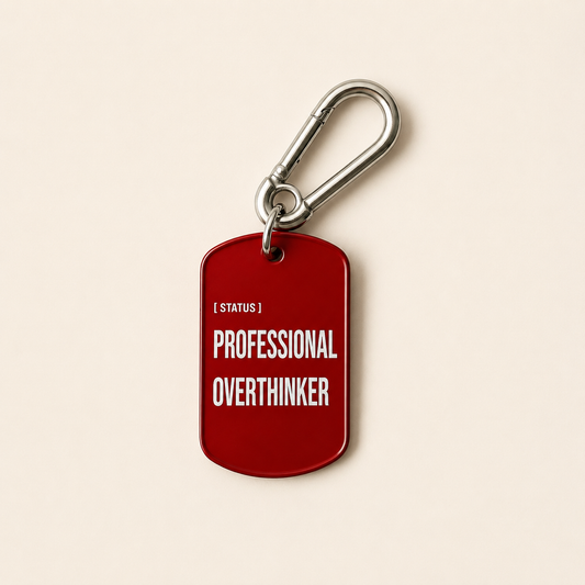 The Professional Overthinker Keychain