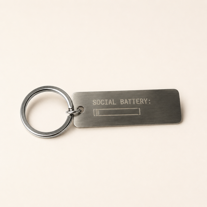 The Low Social Battery Keychain